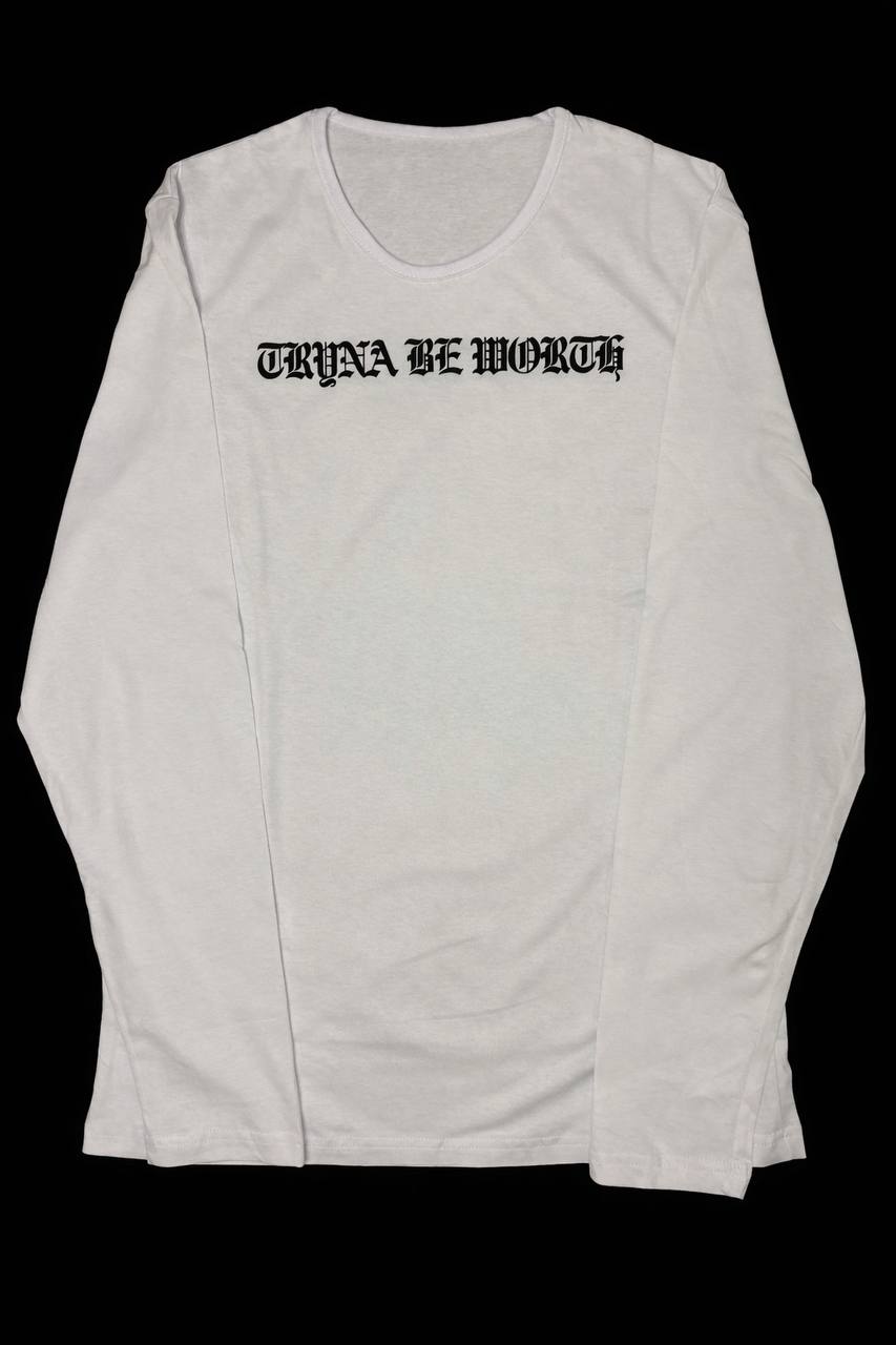 Be worth longsleeve